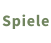 Spiele